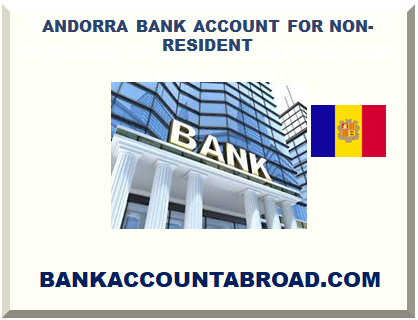 ANDORRA BANK ACCOUNT FOR NON-RESIDENT