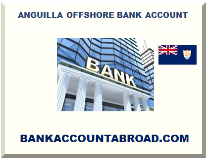 ANGUILLA OFFSHORE BANK ACCOUNT