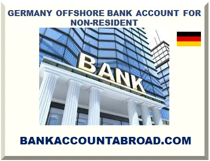 GERMANY BANK ACCOUNT FOR FOREIGNER NON-RESIDENT 2025