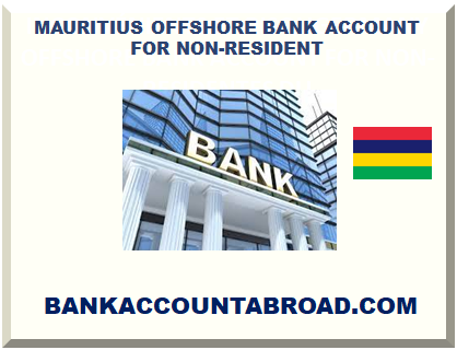 MAURITIUS OFFSHORE BANK ACCOUNT FOR NON-RESIDENT