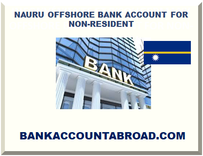 NAURU OFFSHORE BANK ACCOUNT FOR NON-RESIDENT