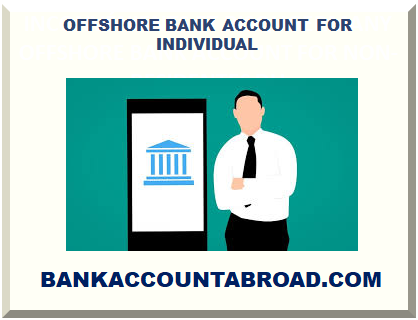 OFFSHORE BANK ACCOUNT FOR INDIVIDUAL