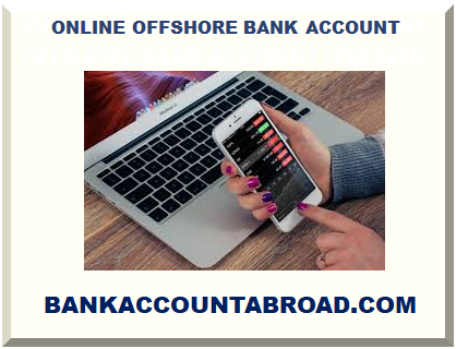ONLINE OFFSHORE BANK ACCOUNT 