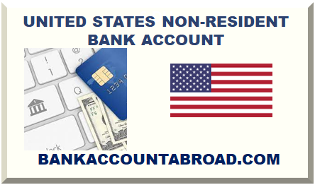 USA BANK ACCOUNT FOR NON-RESIDENT NON-US CITIZEN 2024