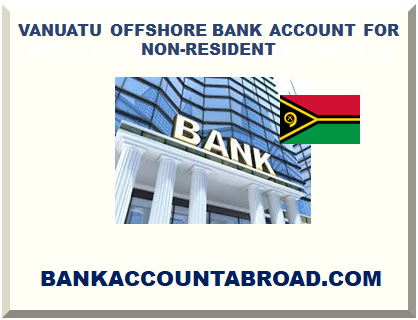 VANUATU OFFSHORE BANK ACCOUNT FOR NON-RESIDENT