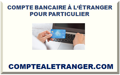 COMPTE BANCAIRE À L‘ÉTRANGER POUR PARTICULIER