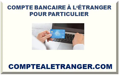 COMPTE BANCAIRE À L‘ÉTRANGER POUR PARTICULIER