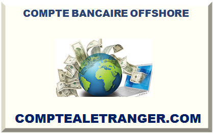 Compte Bancaire Offshore