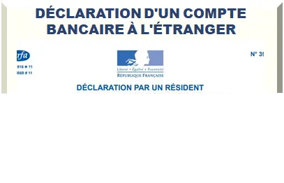DÉCLARATION D'UN COMPTE BANCAIRE À L'ÉTRANGER 2025