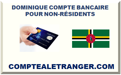 DOMINIQUE COMPTE BANCAIRE POUR NON-RÉSIDENTS 2026