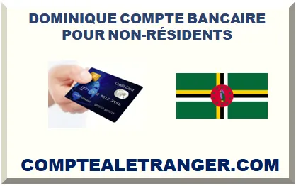DOMINIQUE COMPTE BANCAIRE POUR NON-RÉSIDENTS 2025
