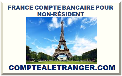 FRANCE COMPTE BANCAIRE POUR NON-RÉSIDENT