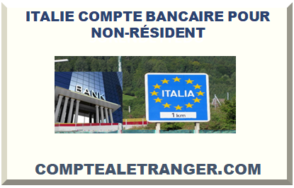 ITALIE COMPTE BANCAIRE POUR NON-RÉSIDENT 2026