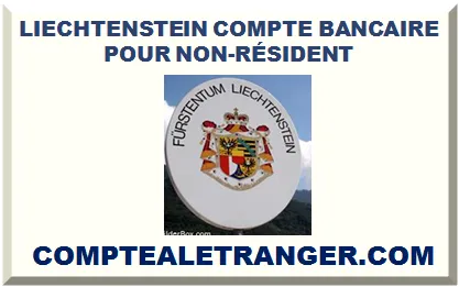 LIECHTENSTEIN COMPTE BANCAIRE POUR NON-RÉSIDENT